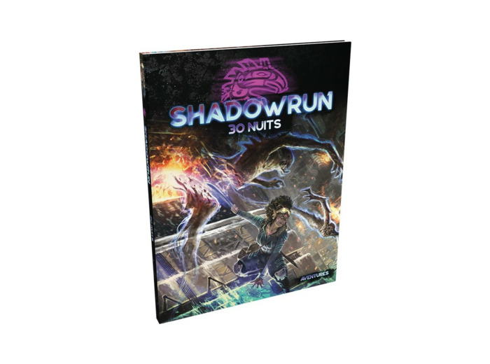 Shadowrun 6 - 30 Nuits