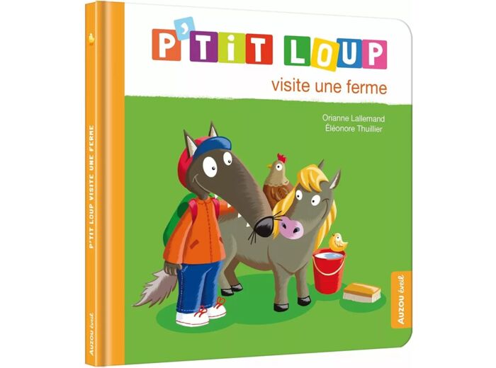 P'Tit Loup Visite Une Ferme - Auzou - AU09487