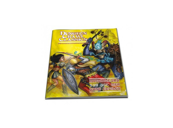 Dungeon Crawl Classics - Navigateurs sur une mer sans étoiles