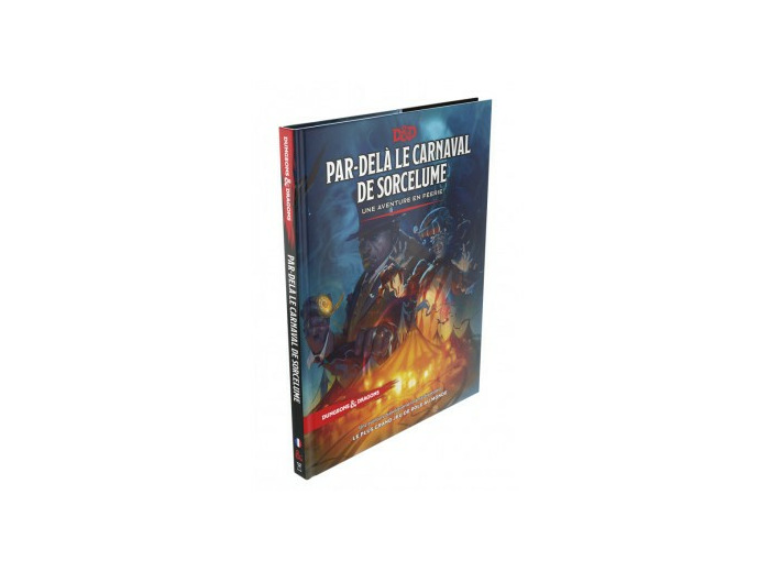 Dungeons & Dragons 5e Éd - Par-delà le Carnaval de Sorcelume