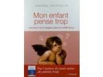Mon enfant pense trop - Christel Petitcollin
