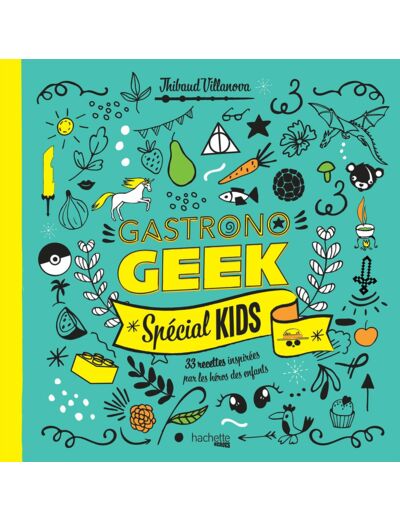 LIVRE DE CUISINE - SPÉCIALE KIDS DE GASTRONO GEEK