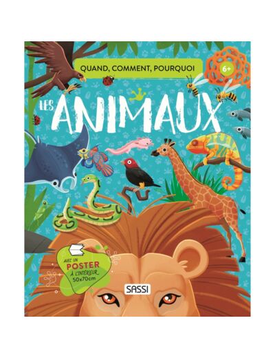 Livre Les animaux : Quand ?  Comment ?  Pourquoi? - Sassi - 307605