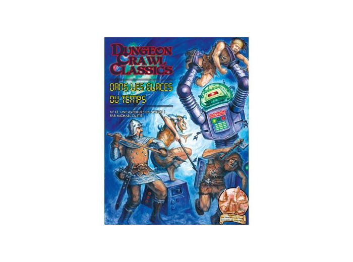 Dungeon Crawl Classics - Dans les glaces du temps