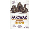 Faraway - Le Peuple du Dessous