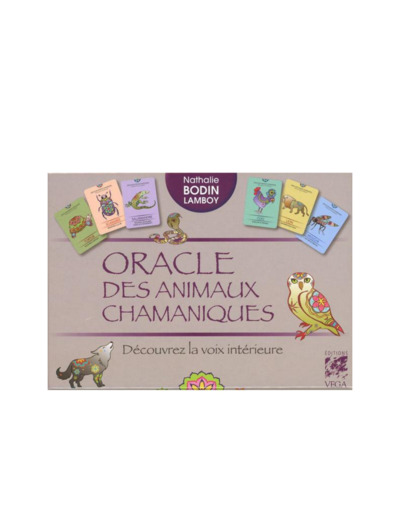 ORACLE DES ANIMAUX CHAMANIQUES