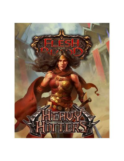 Flesh & Blood - Heavy Hitters - Boite de 24 Boosters