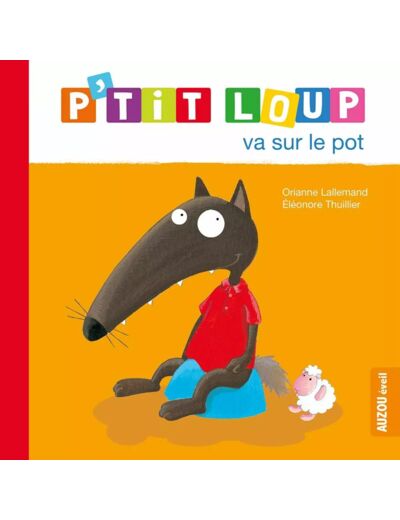 P'Tit Loup Va Sur Le Pot - Auzou - AU07270