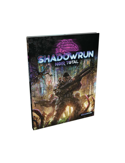 Shadowrun 6 - Noir Total