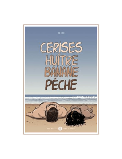 MANGA CERISES HUÎTRE BANANE PÊCHE